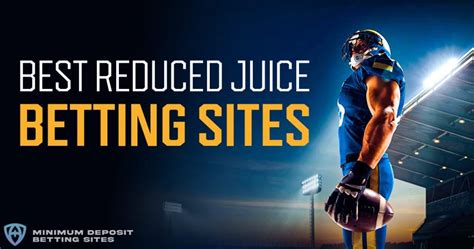 reduced juice sportsbooks|Reduced Juice Betting Explained → Betting Guide & Strategies .